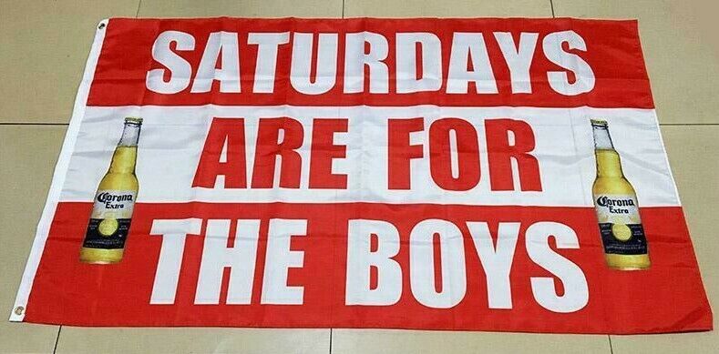 3' x 5' Saturdays Are For The Boys Corona Extra Beer Flag/Banner